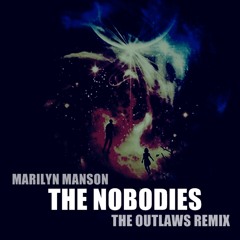 Marilyn Manson - The Nobodies (The Outlaws ft. Venom Of Pain Remix)