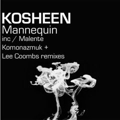 Kosheen - Mannequin (Malente Remix) (excerpt)