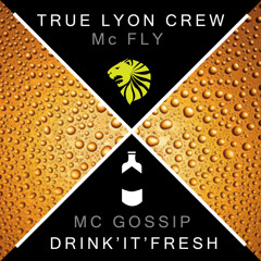 True Lyon X Drink'it'Fresh Mixtape