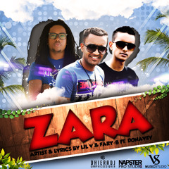 Zara - LiL'V & Fary-B ft. Donavey | #VireshOriginal