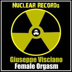 Giuseppe Visciano - Female Orgasm (CUT Preview) // Nuclear records