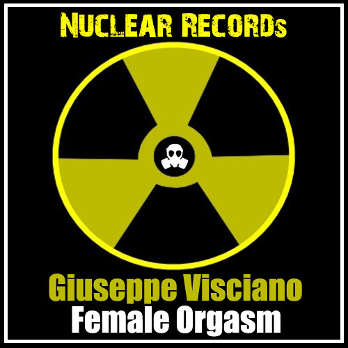 Giuseppe Visciano - Female Orgasm (CUT Preview) // Nuclear records