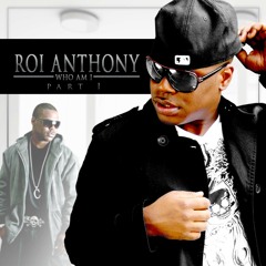 ROI ANTHONY-WHY DONT PEOPLE SLOW DANCE(ext)