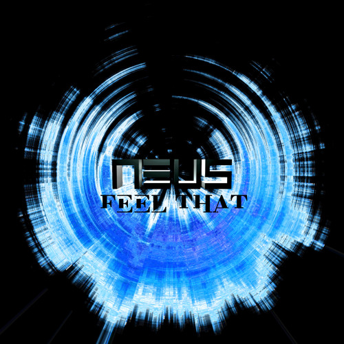 NEUS - Feel That (REVOLT Remix)