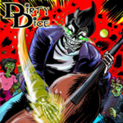 Dirty Dice - Cruisin' on a Saturday Night