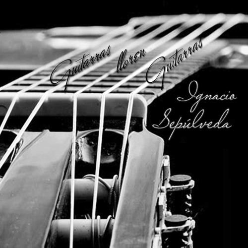 Stream Guitarras Lloren Guitarras - Cuco Sanchez (Cover by iSepulveda) by  Ignottus | Listen online for free on SoundCloud