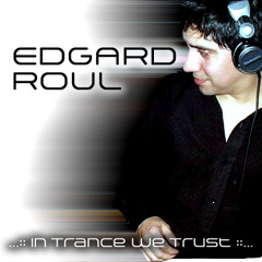 01. In Trance We Trus Nº 001 (Mixed by Edgard Roul)