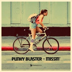 PUNKY BLASTER 'Missin'' (The Cube Guys Remix) - Toolroom - Out on Beatport!