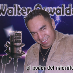 Walter Oswaldo - Y desde entonces (bachata)