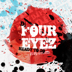 Foureyez - Ready to go | Republica (Break)