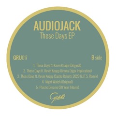 Audiojack - Plastic Dreams (20 Year Tribute)