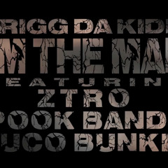 I'm Da Man ft Ztro, Pook Bandz, & Fuco Bunkin