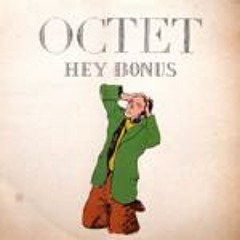 Hey Bonus (Transformer Di Roboter Remix of Octet)