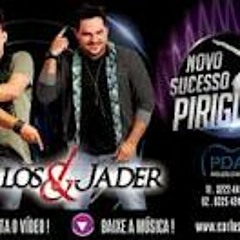 Carlos e jader - piriguete