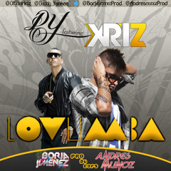Daddy Yankee Ft Xriz - Lovumba Remix (Prod. Borja Jimenez & Andres Muñoz)