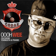 DJ Codax ft. Youngsta & Franki - Oooh Wee