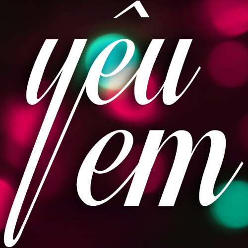 [Demo]Yêu Em_Nguyên Minh