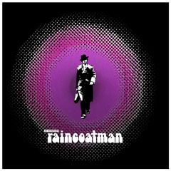 DJ Scientist - Raincoatman