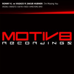 Ronny K. vs Vasaio ft Jakub Hubner - I'm Missing You (Ahmed Romel Dub Mix) [Motiv8 Recordings]