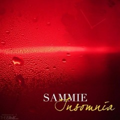 03. Sammie - AMBIEN NIGHTS (Prod. by M-Millz)