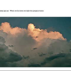 jikan ga nai-when we lie down we take the penguin home (demo)