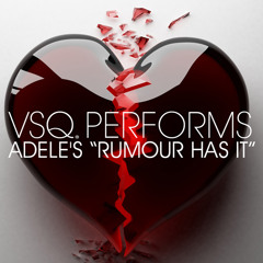 Vitamin String Quartet Performs Adele's "Rumour Has It"