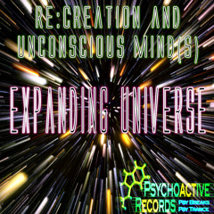 Re:Creation & Unconscious Mind(s)/Phase13 - Expanding Universe [Free Download]