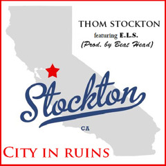 STOCKTON, City in Ruins (feat. E.L.S.)