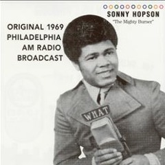 Sonny Hopson Rare 1969 Philadelphia Radio Broadcast