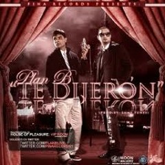 90. Te dijieron - Plan B ( Intro - Acapella )