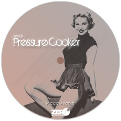 Vlada Asanin - Pressure Cooker ( OUT NOW )
