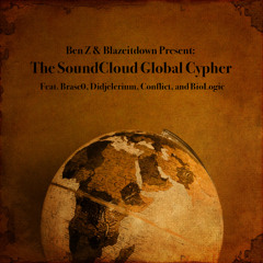 Ben Z & Blazeitdown Present: The SoundCloud Global Cypher (Free Download)