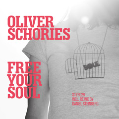 Oliver Schories - Free Your Soul (snip)
