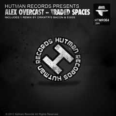 Alex Overcast - Traded Spaces (Original Mix) OUT NOW ON BEATPORT