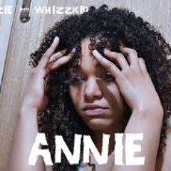 Annie By Hoodzie and Whizzkid