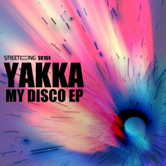 Yakka - Miss Saxoheat (Original Mix) [STREET KING]