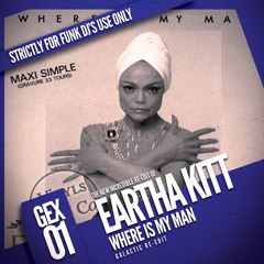 Eartha Kitt - Where is my Man ( Galactic Edit ) // FREE DOWNLOAD //