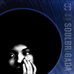 SoulBrigada pres. Going Down
