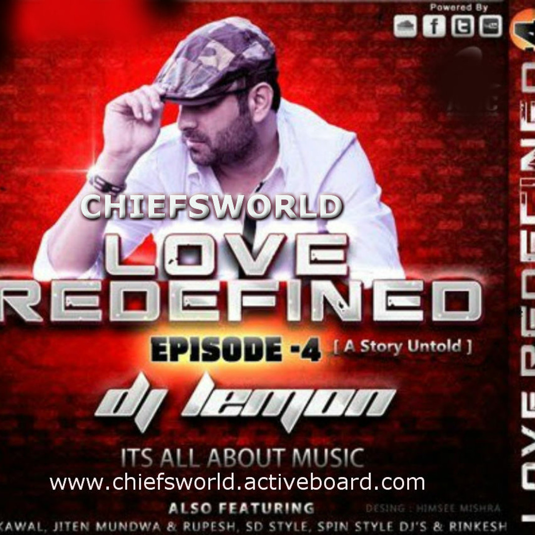Stream CHIEFSWORLD INDIA REMIX | Listen to LOVE REDEFINED
