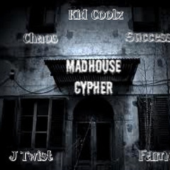 MadHouse Cypher Pt. 1 (F.A.M.E. DaHighlife, Chaos, Kid Coolz, Success, & J-Twist Aka  Juliano)