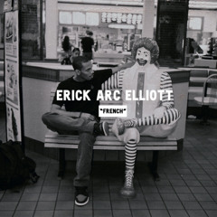 Erick Arc Elliott - FRENCH (Prod. By The Soundmen)