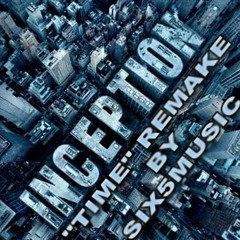 Inception - Time (Six5Music Remake 2011)