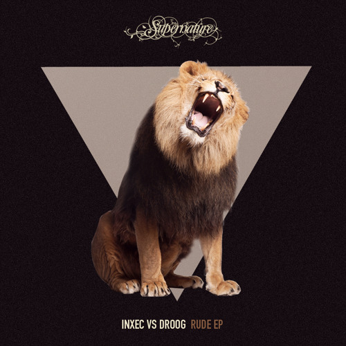 Inxec vs Droog - Rude EP  [Supernature]