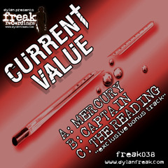 Current Value - Captain (Clip) FREAK038-B Released September 18th 2012)