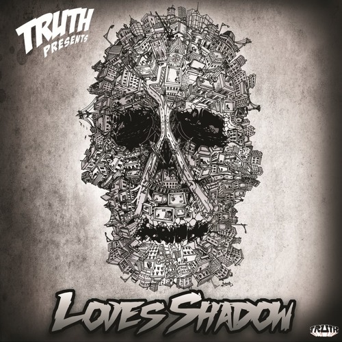 Truth - Love's Shadow - EP One