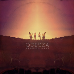 ODESZA - Don't Stop