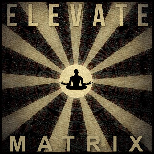 ELEVATE by DJ Matrix