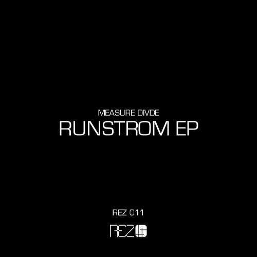 [REZ011] Runstrom (Original Mix)