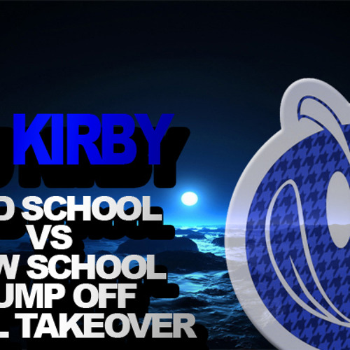 DJ KIRBY OLD SCHOOL VS NEW SCHOOL JUMP OFF FINAL TAKEOVER