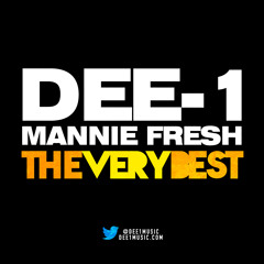 Dee-1 - The Very Best (ft. Mannie Fresh and Yasiin Bey) (prod by The MVP's)